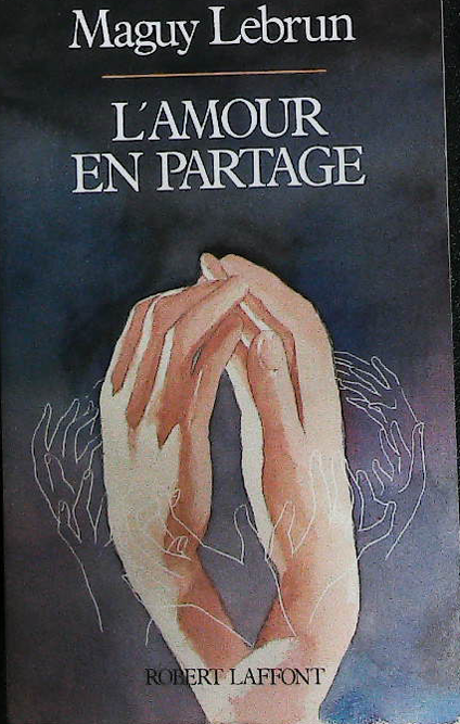 L'amour en partage : livres pas cher d'occasion, de seconde main de l'association Lire et Créer