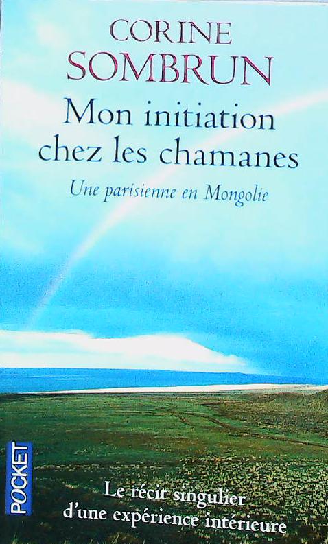 Mon initiation chez les chamanes : livres pas cher d'occasion, de seconde main de l'association Lire et Créer