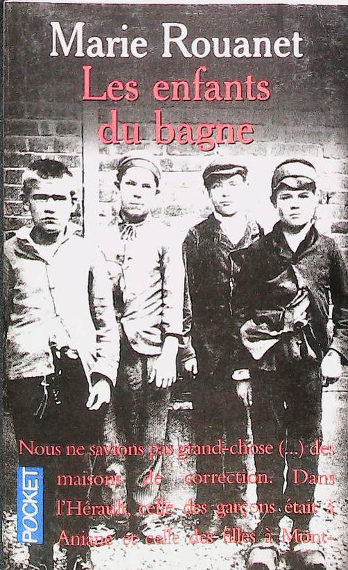 Les enfants du bagne : livres pas cher d'occasion, de seconde main de l'association Lire et Créer