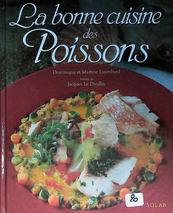 La bonne cuisine des poissons : livres pas cher d'occasion, de seconde main de l'association Lire et Créer