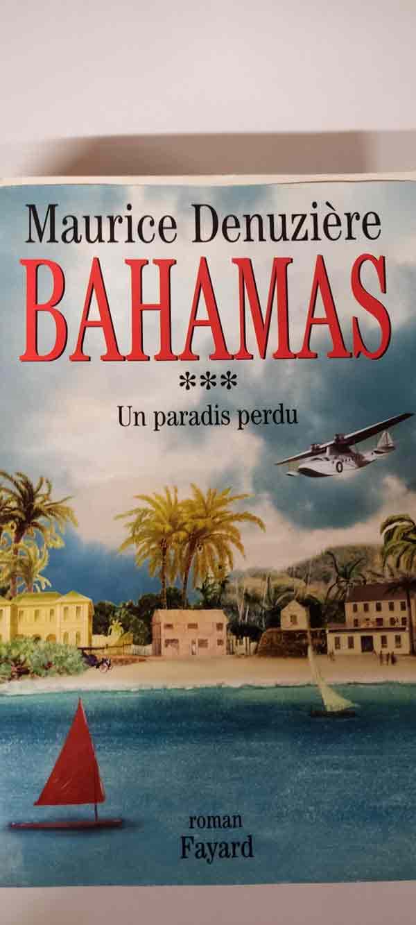Bahamas, T3: un paradis perdu : livres pas cher d'occasion, de seconde main de l'association Lire et Créer