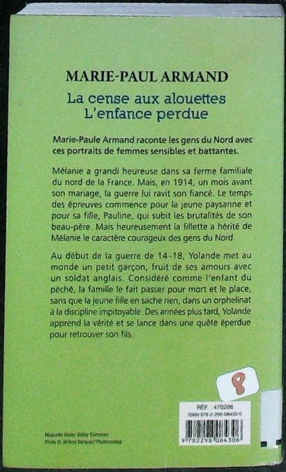 La cense aux alouettes / L'enfance perdue : livres pas cher d'occasion, de seconde main de l'association Lire et Créer