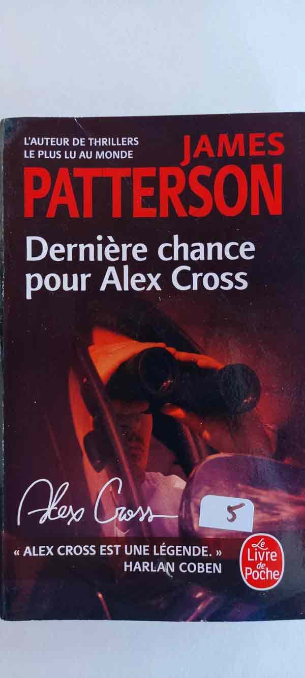 Dernière chance pour Alex CROSS : livres pas cher d'occasion, de seconde main de l'association Lire et Créer