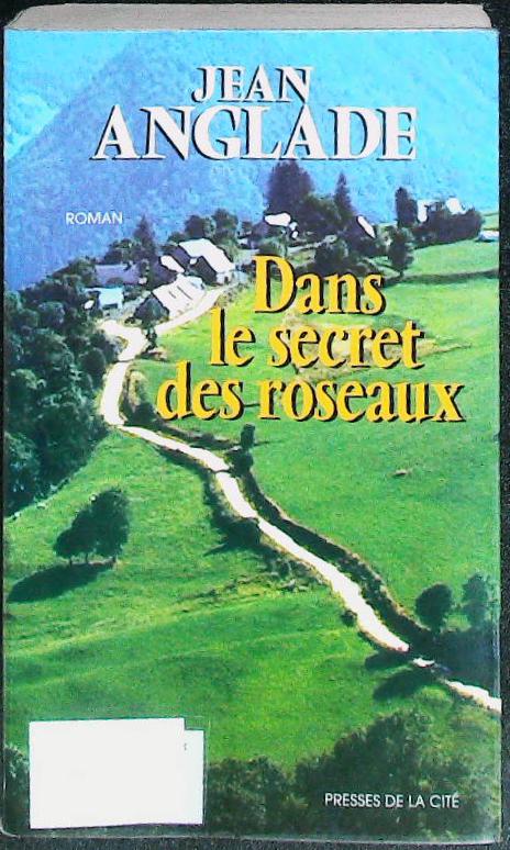 Dans le secret des roseaux : livres pas cher d'occasion, de seconde main de l'association Lire et Créer