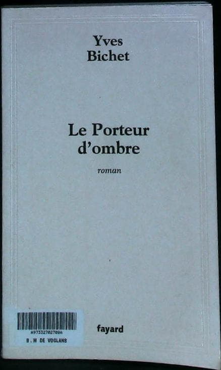Le porteur d'ombre : livres pas cher d'occasion, de seconde main de l'association Lire et Créer