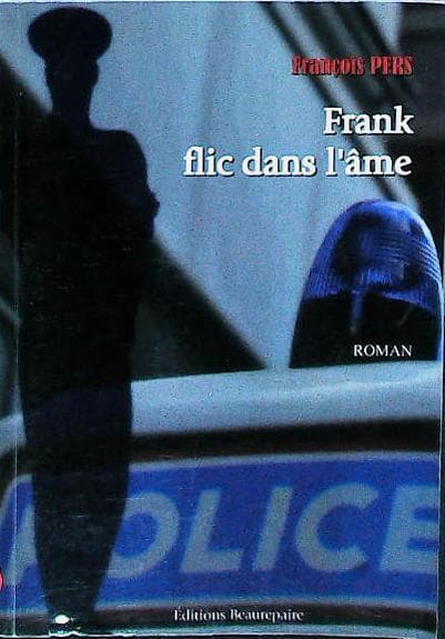 Frank flic dans l'âme : livres pas cher d'occasion, de seconde main de l'association Lire et Créer