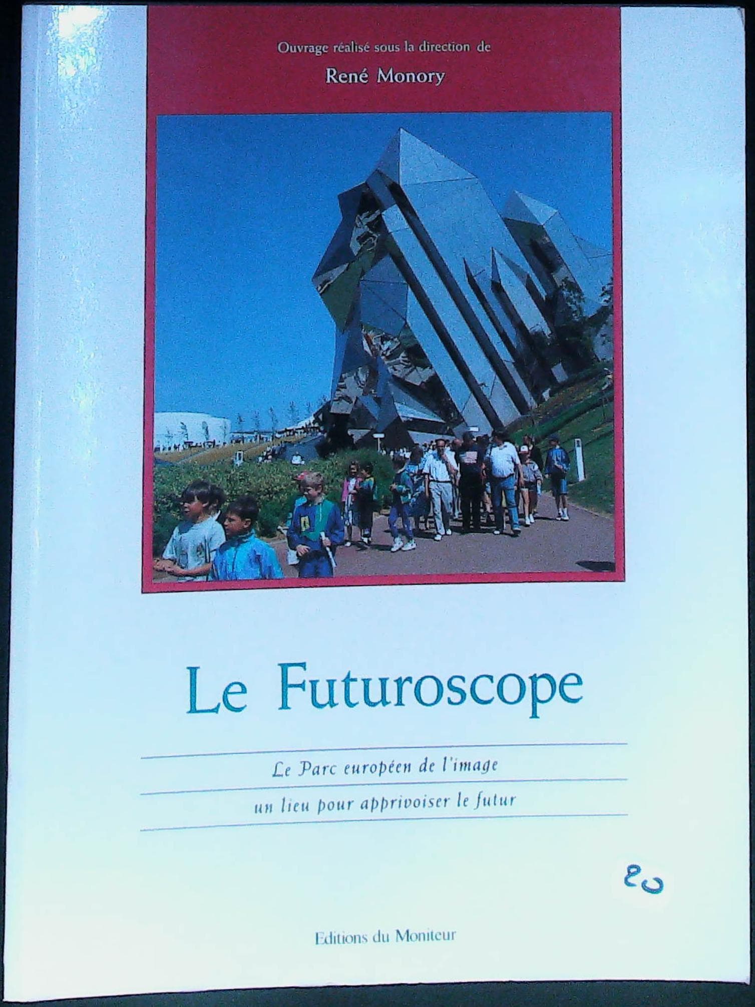 Le Futuroscope : livres pas cher d'occasion, de seconde main de l'association Lire et Créer
