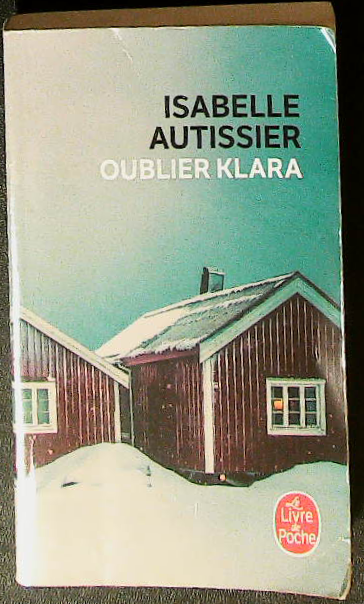 Oublier klara : livres pas cher d'occasion, de seconde main de l'association Lire et Créer