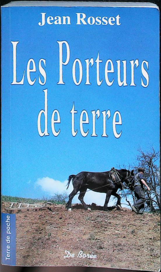 Les porteurs de terre : livres pas cher d'occasion, de seconde main de l'association Lire et Créer