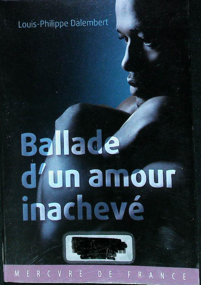 Ballade d'un amour inachevé : livres pas cher d'occasion, de seconde main de l'association Lire et Créer