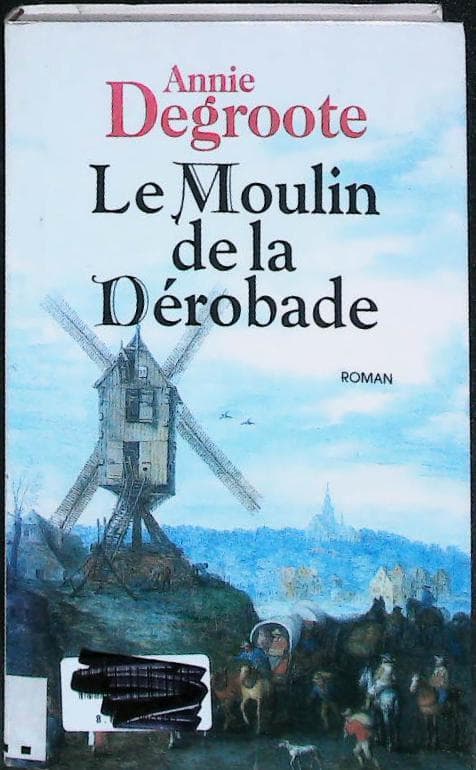 Le moulin de la dérobade : livres pas cher d'occasion, de seconde main de l'association Lire et Créer