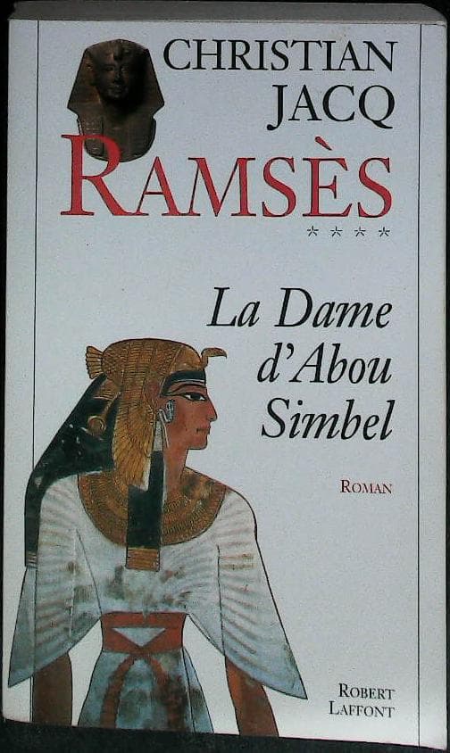 Ramsès - TOME 4 - La dame d'Abou Simbel : livres pas cher d'occasion, de seconde main de l'association Lire et Créer